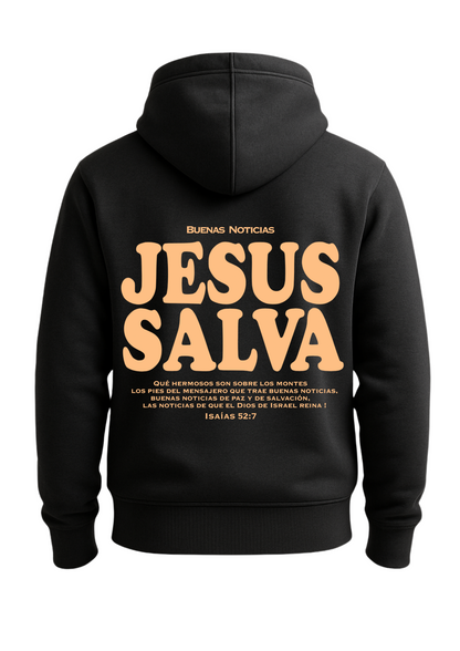 Hoodie Jesús Salva , Isaías 52:7