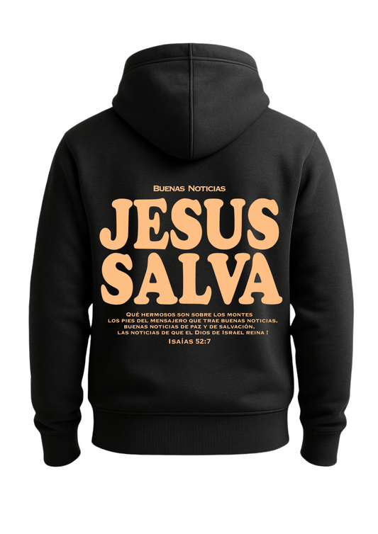 Hoodie Jesús Salva , Isaías 52:7